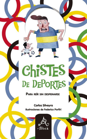 Chistes de deportes. | Carlos José María Silveyra