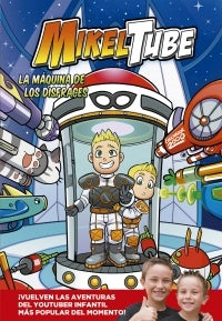 MikelTube. la máquina de los difraces