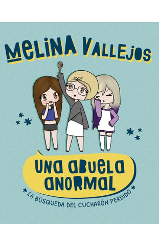 UNA ABUELA ANORMAL*.. | Melina  Vallejos