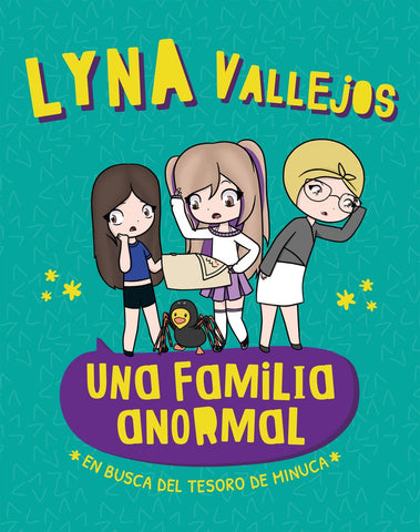 UNA FAMILIA ANORMAL EN BUSCA DE.. | LYNA VALLEJOS