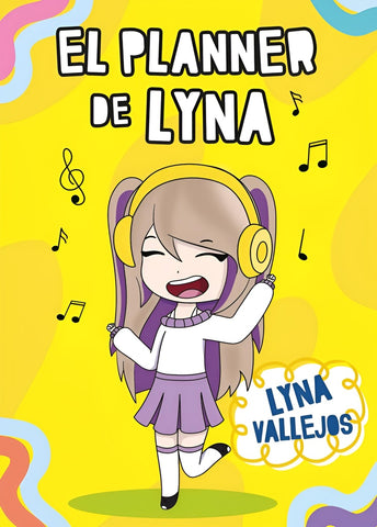 EL PLANNER DE LYNA.. | LYNA  VALLEJOS