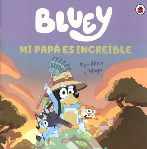 BLUEY MI PAPA ES INCREIBLE..
