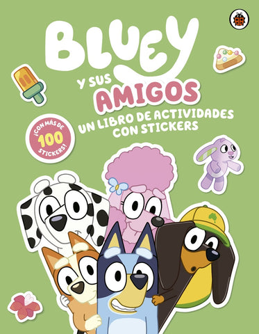 BLUEY. ACTIVIDADES - BLUEY Y SUS AMIGOS. UN LIBRO DE ACTIVIDADES CON STICKERS..