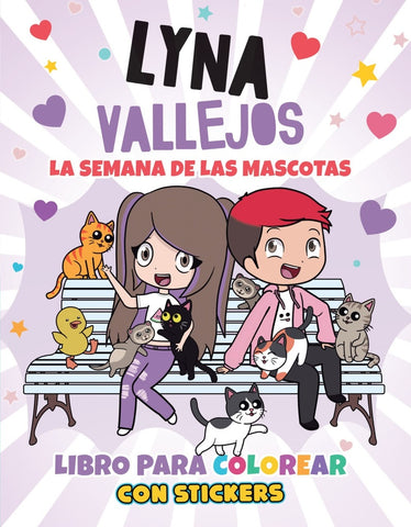 LA SEMANA DE LAS MASCOTAS.. | LYNA VALLEJOS