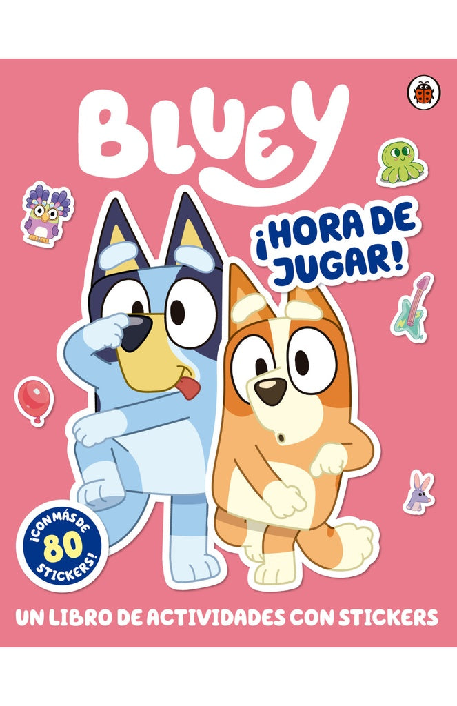 BLUEY - HORA DE JUGAR ! - LIBRO CON STICKER..