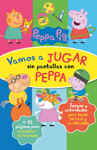 PEPPA PIG. VAMOS A JUGAR SIN PANTALLAS CON PEPPA..