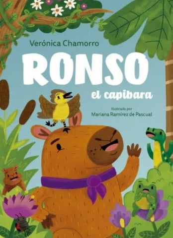 RONSO, EL CAPIBARA.. |  Verónica  Chamorro