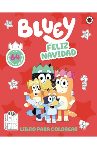 BLUEY. ACTIVIDADES - FELIZ NAVIDAD PARA COLOREAR..
