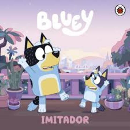 Bluey. Un cuento - Imitador | BLUEY