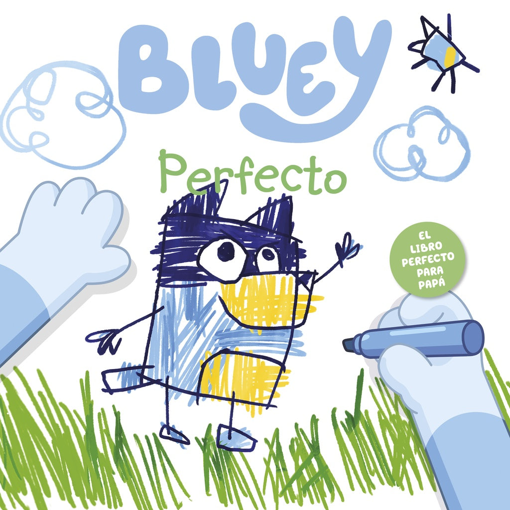 BLUEY. UN CUENTO - PERFECTO  | BLUEY