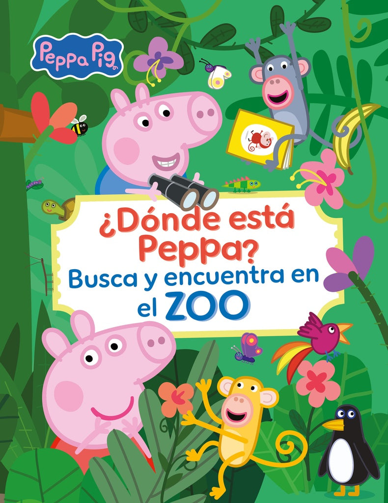 PEPPA PIG. LIBRO JUGUETE - ¿DÓNDE ESTÁ PEPPA? BUSCA Y ENCUENTRA EN EL ZOO