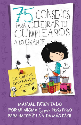 75 CONSEJOS PARA CELEBRAR TU CUMPLEAÑOS A LO GRANDE | María  Frisa