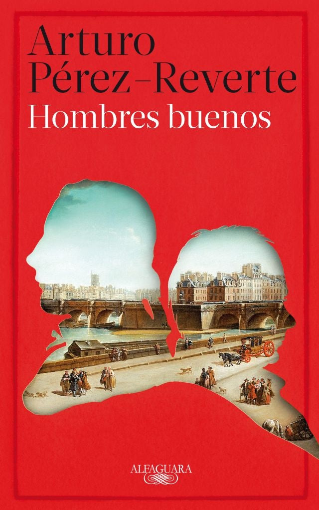 HOMBRES BUENOS | Arturo Pérez Reverte