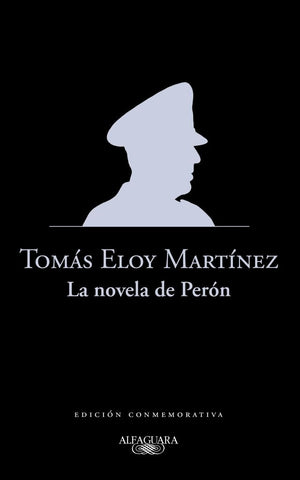 la novela de peron | Tomás Eloy  Martínez