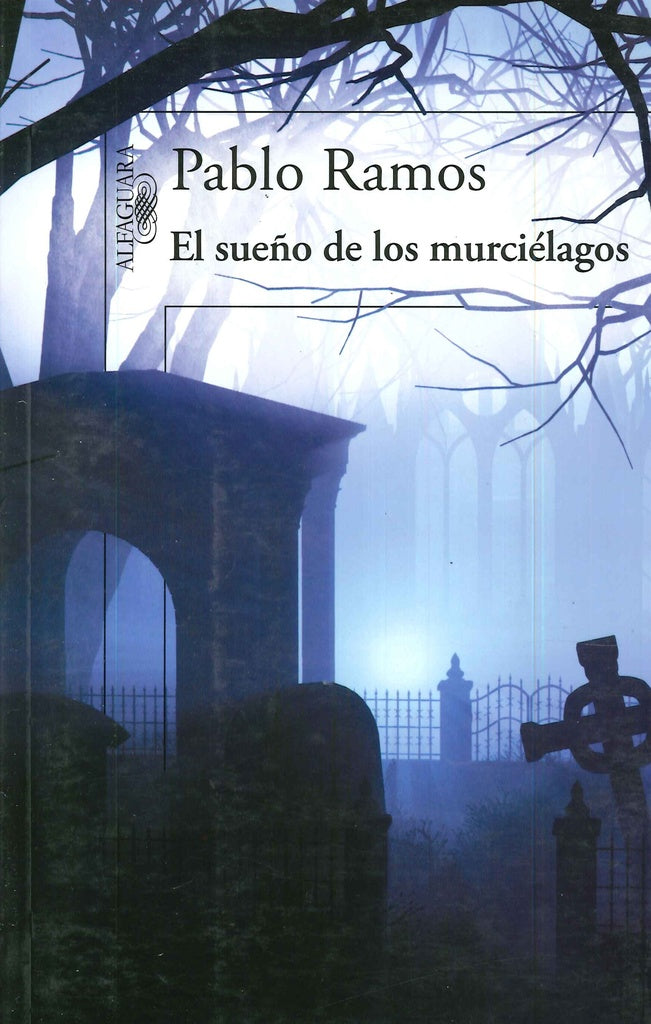 EL SUEÑO DE LOS MURCIÉLAGOS