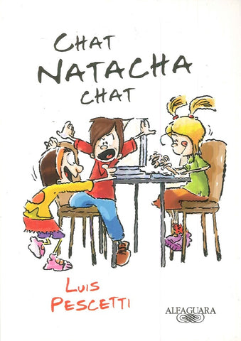 CHAT NATACHA CHAT. | Luis  Pescetti