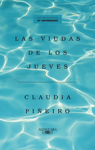 LAS VIUDAS DE LOS JUEVES* | Claudia Piñeiro