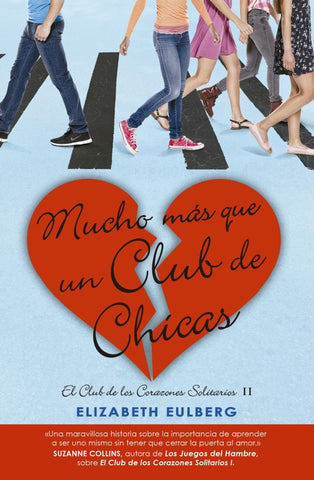 Mucho más que un club de chicas. | Elizabeth Eulberg