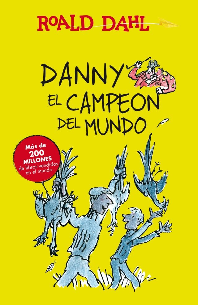 DANNY EL CAMPEON DEL MUNDO*.. | Roald Dahl