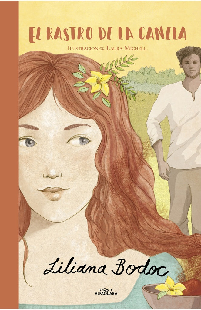 EL RASTRO DE LA CANELA | Liliana Bodoc