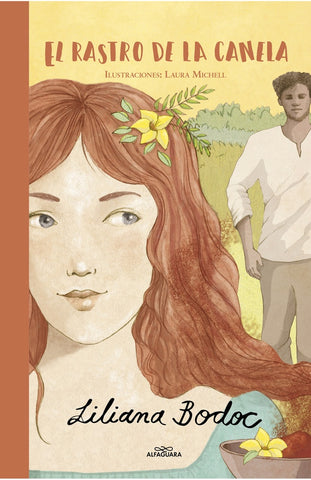 EL RASTRO DE LA CANELA | Liliana Bodoc