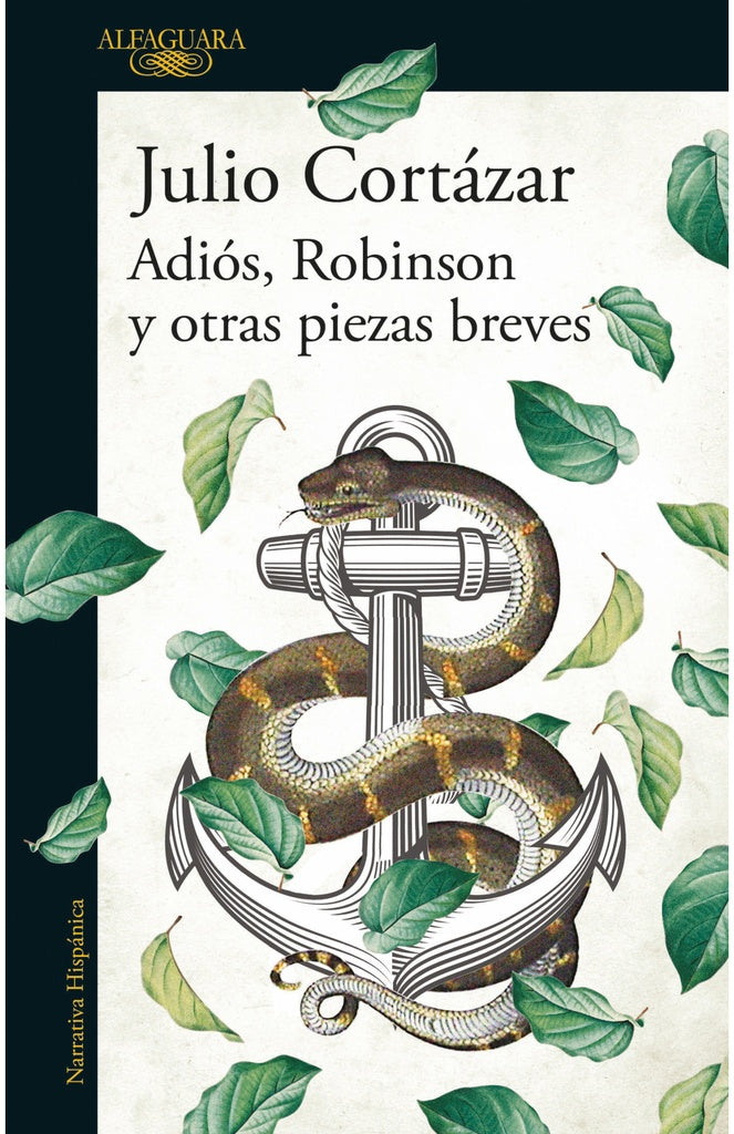 ADIÓS, ROBINSON Y OTRAS PIEZAS BREVES.. | JULIO CORTÁZAR