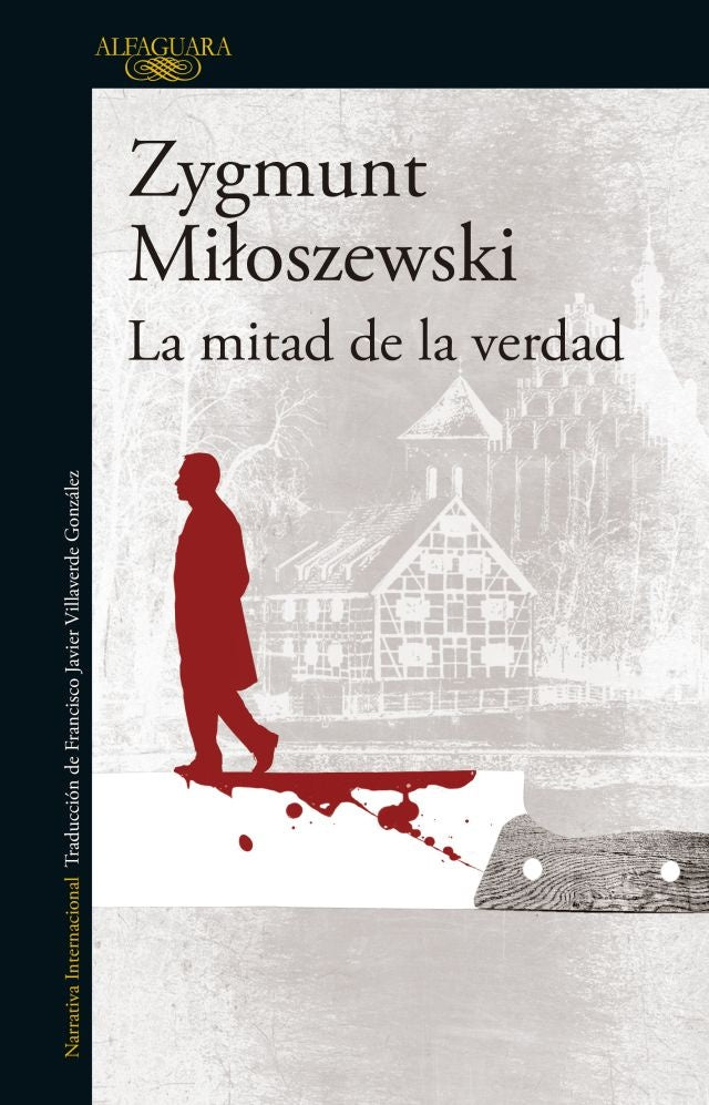 LA MITAD DE LA VERDAD | Zygmunt Miloszewski