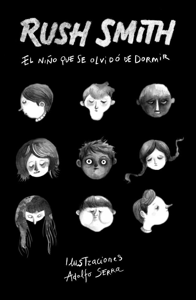 El niño que se olvidó de dormir. | Rush Smith