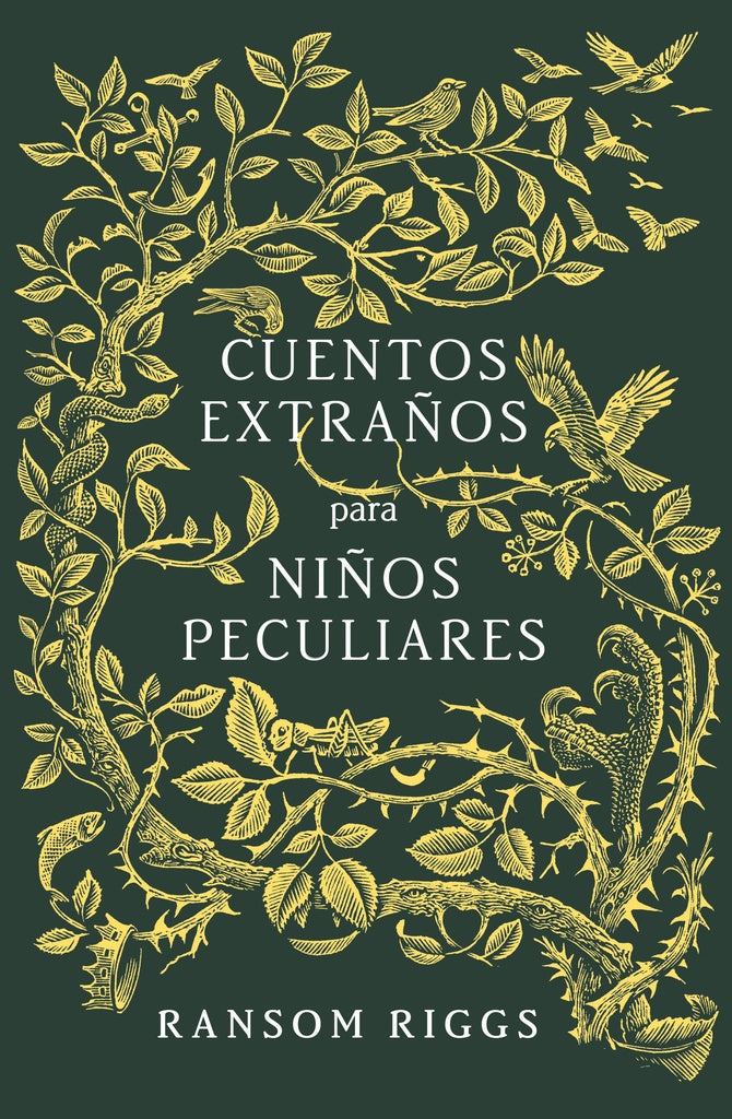 CUENTOSA EXTRAÑOS PARA NIÑOS PECULIARES* | Ransom Riggs