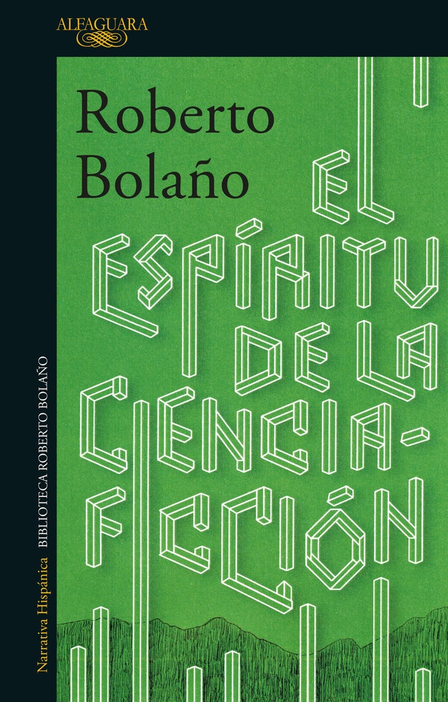 El espiritu de la ciencia-ficción | Roberto Bolaño