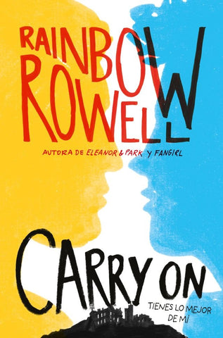 CARRY ON.. | Rainbow Rowell