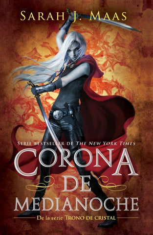 Corona de medianoche* | Sarah J. Maas