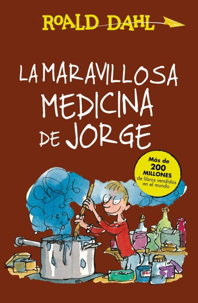 LA MARAVILLOSA MEDICINA DE JORGE*.. | Roald Dahl