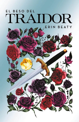 EL BESO DEL TRAIDOR | Erin Beaty