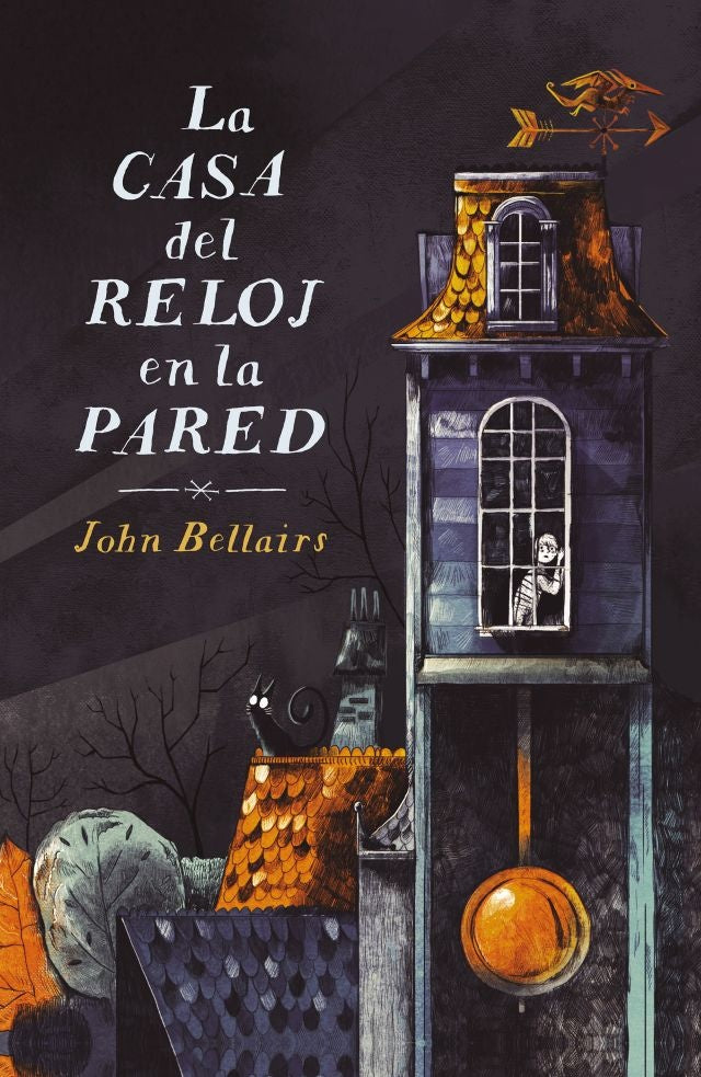 La casa del reloj en la pared. C | JOHN BELLAIRS