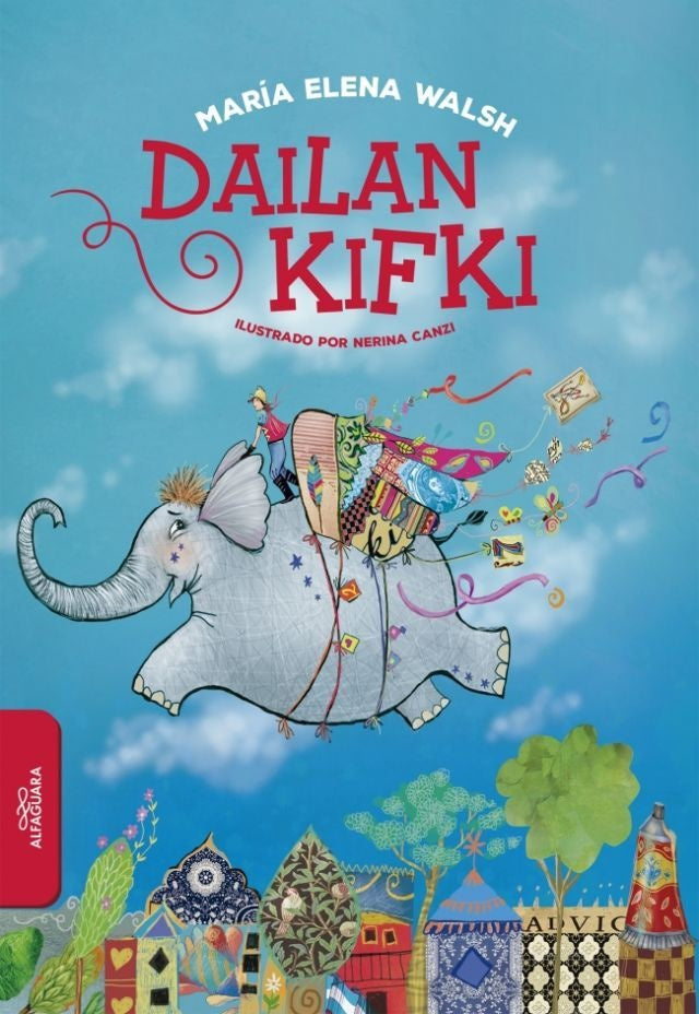 DAILAN KIFKI*. | María Elena Walsh