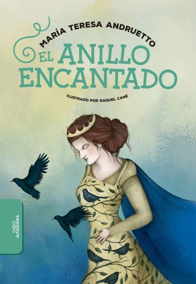 EL ANILLO ENCANTADO | María Teresa Andruetto