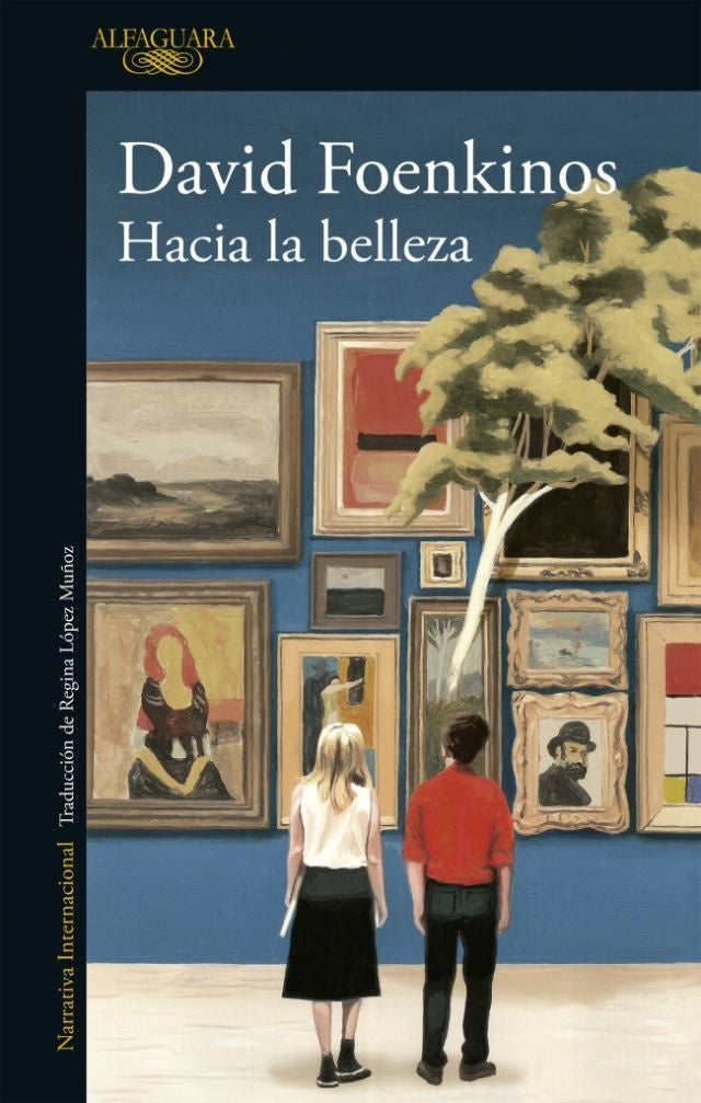 HACIA LA BELLEZA. | David Foenkinos