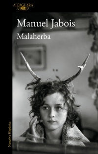 MALAHERBA.. | Manuel  Jabois