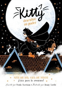 KITTY 1 .DESCUBRE SU PODER* | PAULA  HARRISON