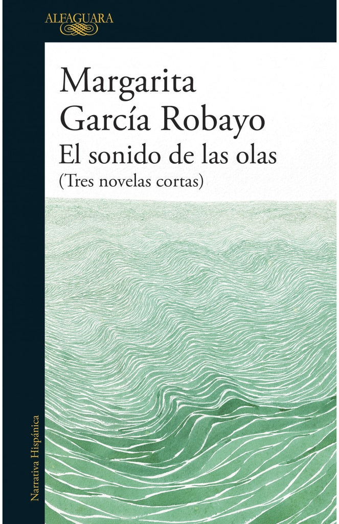 El sonido de las olas | MARGARITA GARCIA ROBAYO