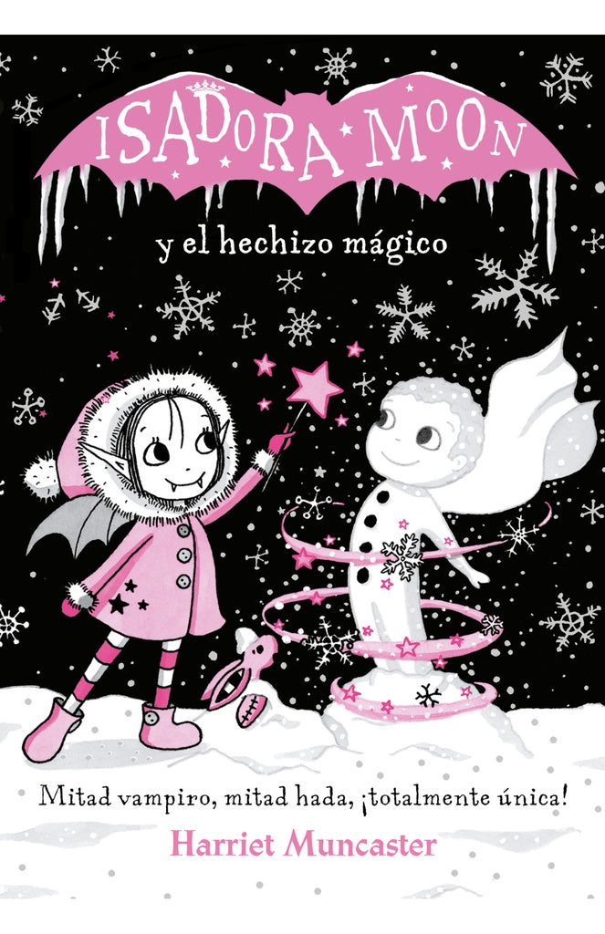 ISADORA MOON Y EL HECHIZO MAGICO..* | HARRIET MUNCASTER