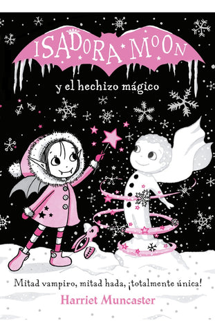 ISADORA MOON Y EL HECHIZO MAGICO..* | HARRIET MUNCASTER
