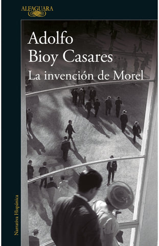 LA INVENCION DE MOREL..* | ADOLFO BIOY CASARES