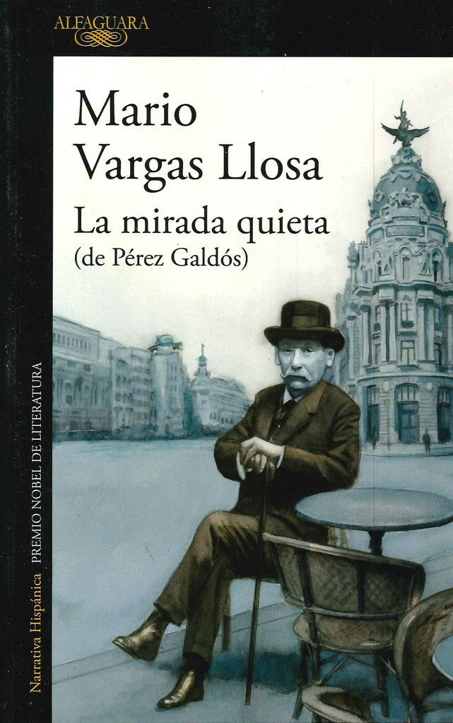 LA MIRADA QUIETA.. | MARIO VARGAS LLOSA