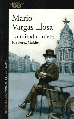 LA MIRADA QUIETA.. | MARIO VARGAS LLOSA