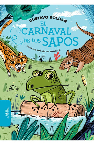 El carnaval de los sapos | Gustavo Roldán