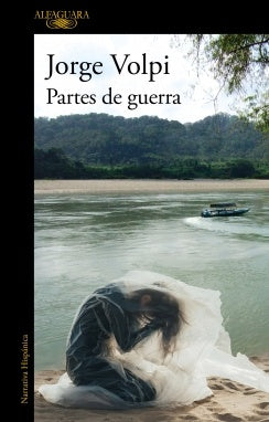PARTES DE GUERRA.C | Jorge Volpi