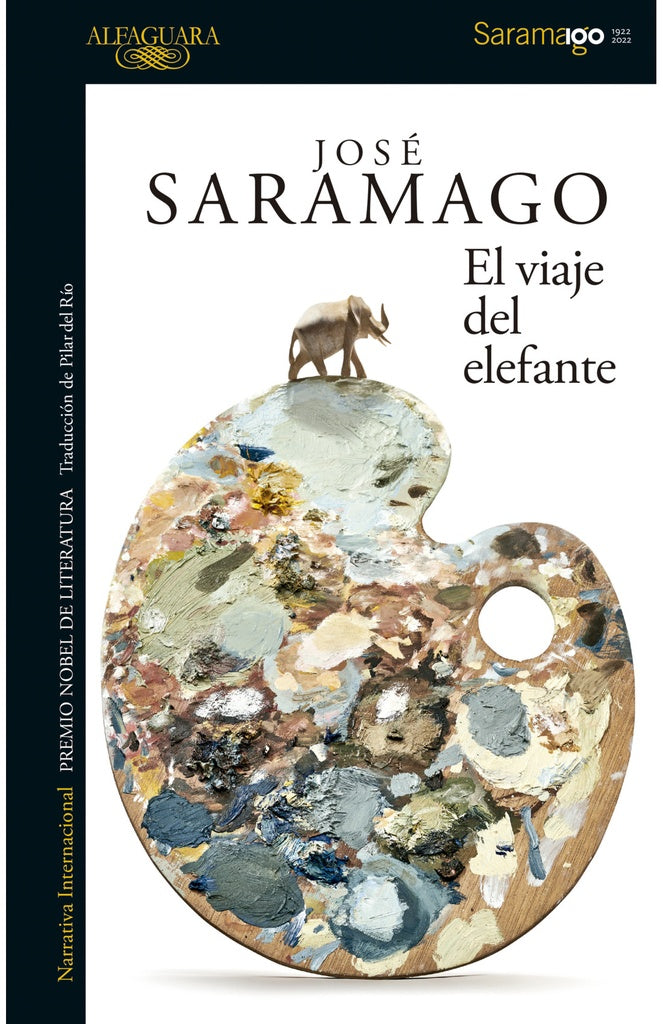 EL VIAJE DEL ELEFANTE | José Saramago