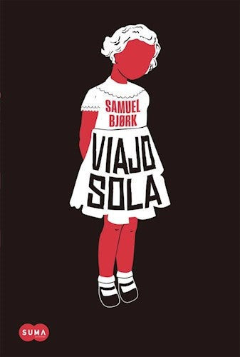 VIAJO SOLA.. | Samuel  Bjork